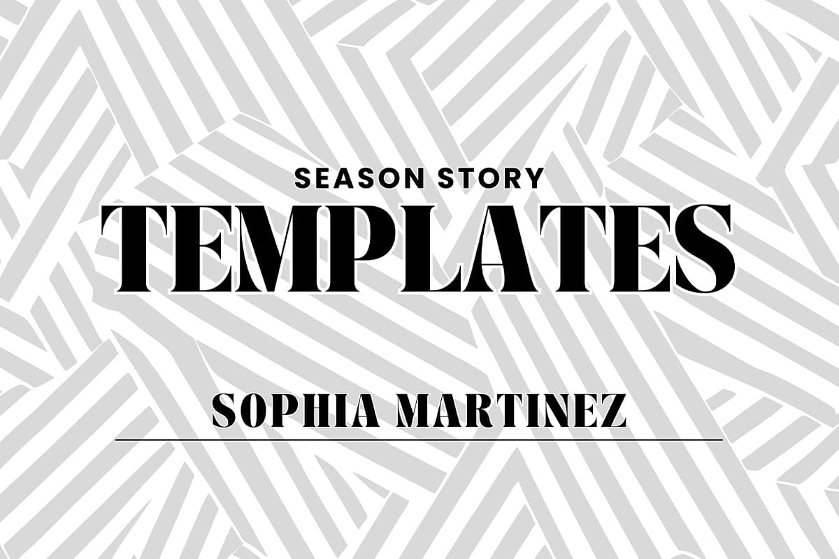 Season Story Templates